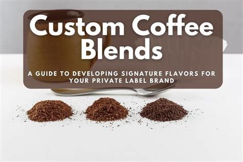 Bespoke Coffee Blends